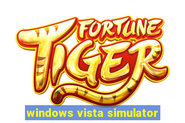 windows vista simulator